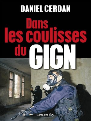 cover image of Dans les coulisses du GIGN